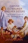Daphne du Maurier and her Sisters: The Hidden Lives of Piffy, Bird and Bing