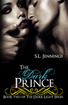The Dark Prince by S.L. Jennings The Dark Prince by S.L. Jennings