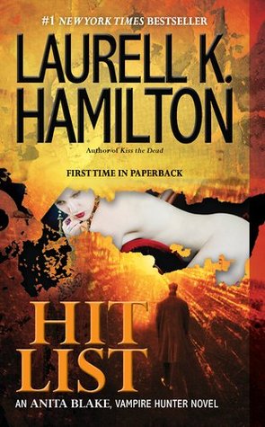 Book Review: Laurell K. Hamilton’s Hit List