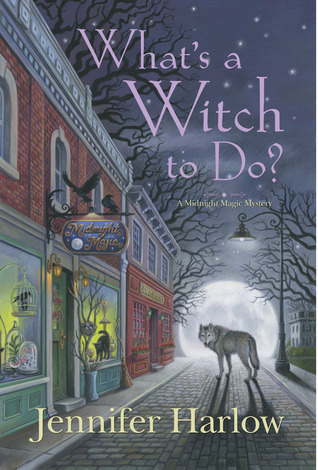 Review: What’s a Witch to Do?, by Jennifer Harlow Review: What’s a Witch to Do?, by Jennifer Harlow