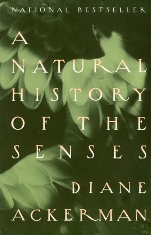 A Natural History Of The Senses Quotes A Natural History Of The Senses Quotes