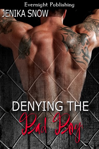 Denying the Bad Boy (Tattooed and Pierced, #2) by Jenika Snow