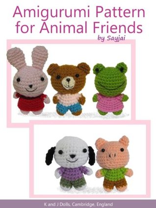 Amigurumi Pattern for Animal Friends by Sayjai Reviews ...