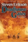 Deadhouse Gates (The Malazan Book of the Fallen, #2)