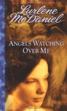Angels Watching Over Me (Angels, #1) Angels Watching Over Me (Angels, #1)