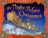 The Night Before Christmas by Clement C. Moore The Night Before Christmas by Clement C. Moore