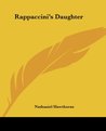 an essay on young goodman brown and rappaccinis daughter by nathaniel hawthorne An analysis of rappaccini's daughter, the birthmark and young goodman brown by nathaniel hawthorne pages 3 sign up to view the complete essay. an essay on young goodman brown and rappaccinis daughter by nathaniel hawthorne An analysis of rappaccini's daughter, the birthmark and young goodman brown by nathaniel hawthorne pages 3 sign up to view the complete essay.