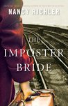 The Imposter Bride by Nancy Richler The Imposter Bride by Nancy Richler