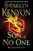Son of No One (Dark-Hunter, #24; Hellchaser, #5; Were-Hunter, #8, Lords of Avalon, #3) by Sherrilyn Kenyon