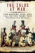 The Zulus at War The History, Rise, and Fall of the Tribe That Washed Its Spears by Adrian Greaves