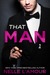 That Man 1 (That Man, #1) by Nelle L'Amour