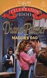 Maggie's Dad by Diana Palmer Maggie's Dad by Diana Palmer
