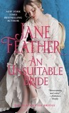 An Unsuitable Bride by Jane Feather An Unsuitable Bride by Jane Feather