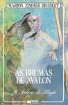 A Senhora da Magia (As Brumas de Avalon, #1)