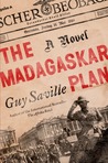 The Madagaskar Plan A Novel By Guy Saville Reviews