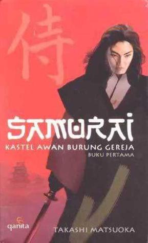 kastel awan burung gereja samurai 1 by takashi matsuoka reviews discussion bookclubs lists kastel awan burung gereja samurai 1 by takashi matsuoka reviews discussion bookclubs lists