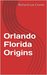 Orlando Florida Origins