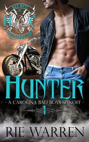 Hunter (Bad Boys of Retribution MC #1) by Rie Warren