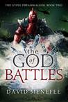 The God of Battles (Gypsy Dreamwalker, #2)