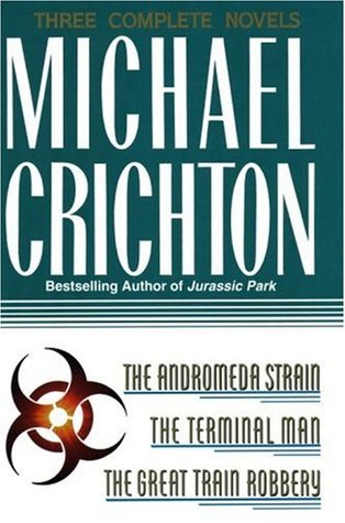 The Andromeda Strain The Terminal Man The Great Train