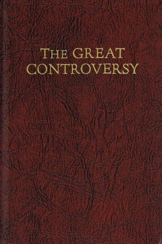 The Great Controversy by Ellen G. White — Reviews, Discussion