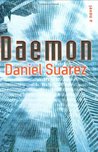 Daemon by Daniel Suarez Daemon by Daniel Suarez