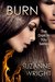 Burn (Dark in You, #1) by Suzanne Wright