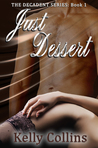 Just Dessert (Decadent, #1)