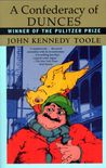 A Confederacy of Dunces by John Kennedy Toole A Confederacy of Dunces by John Kennedy Toole