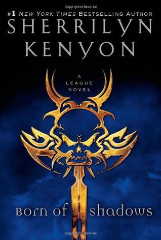 Born of Shadows (The League, #4)