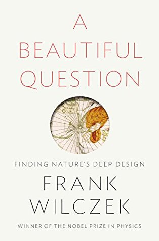 Finding Nature's Deep Design - Frank Wilczek