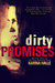 Dirty Promises (Dirty Angels, #3)