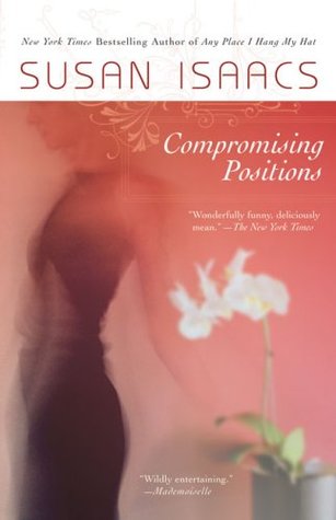 Compromising Positions by Susan Isaacs — Reviews, Discussion, Bookclubs