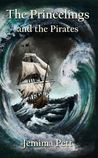 The Princelings and the Pirates (Princelings of the East, #2)