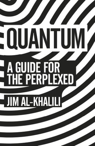 A Guide for the Perplexed - Jim Al-Khalili