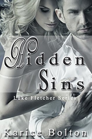 Hidden Sins (Luke Fletcher #1) by Karice Bolton