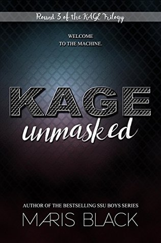 KAGE Unmasked by Maris Black KAGE Unmasked by Maris Black