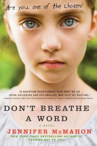 Don T Breathe A Word By Jennifer Mcmahon Reviews