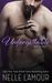 Unforgettable Book One (A Hollywood Love Story, #1) by Nelle L'Amour