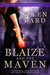 Blaize and the Maven by Ellen Bard