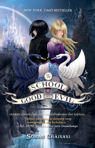 The School for Good and Evil (The School for Good and Evil, #1)