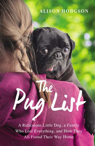 everything pug book the pug list a a family who lost everything and how they all everything pug book the pug list a a family who lost everything and how they all
