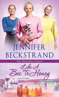 Like a Bee to Honey (The Honeybee Sisters #3)