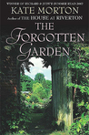 The Forgotten Garden by Kate Morton The Forgotten Garden by Kate Morton