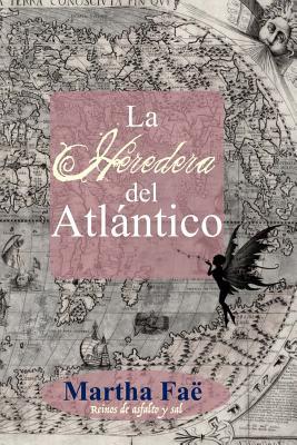 La Heredera del Atlantico