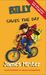 Billy Saves The Day (The Billy Books #6) by James Minter