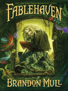 Fablehaven by Brandon Mull Fablehaven by Brandon Mull
