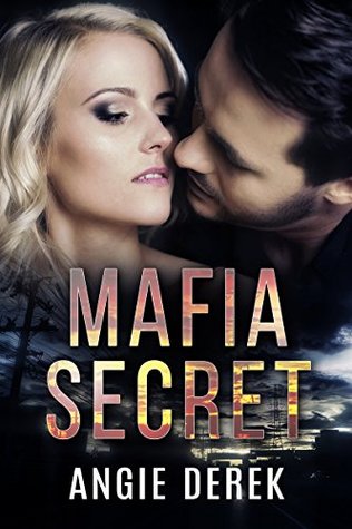 Mafia Secret by Angie Derek