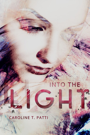 Into The Light (Into The Dark #2)