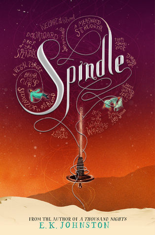 Spindle (A Thousand Nights, #2)